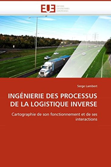 Ing?nierie Des Processus de la Logistique Inverse
