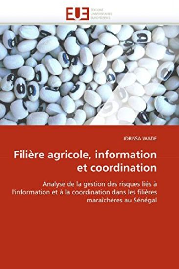 Fili?re Agricole, Information Et Coordination