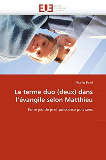 Le Terme Duo (Deux) Dans l''?vangile Selon Matthieu