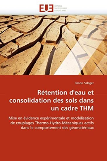 R?tention d''eau Et Consolidation Des Sols Dans Un Cadre Thm