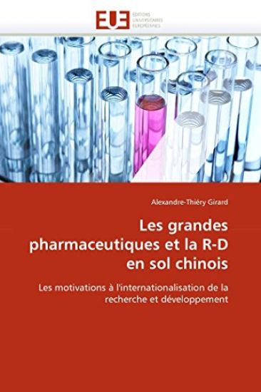 Les Grandes Pharmaceutiques Et La R-D En Sol Chinois