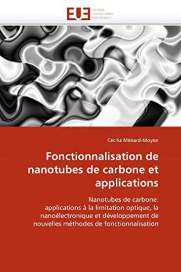 Fonctionnalisation de Nanotubes de Carbone Et Applications