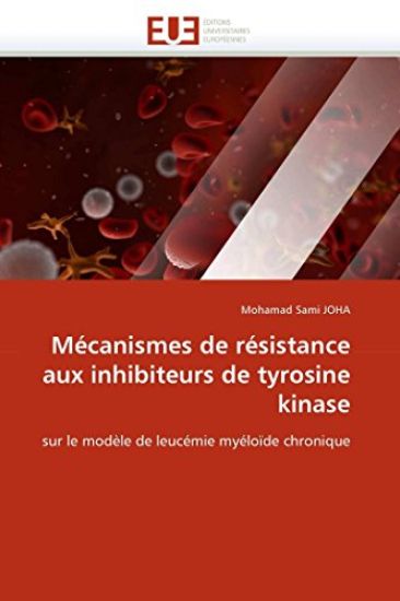 M?canismes de R?sistance Aux Inhibiteurs de Tyrosine Kinase