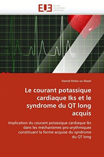 Le Courant Potassique Cardiaque Iks Et Le Syndrome Du Qt Long Acquis