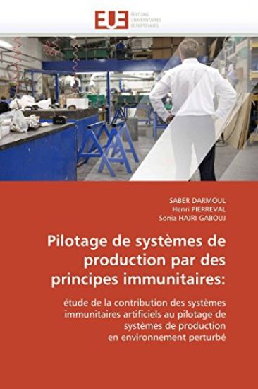Pilotage de Syst?mes de Production Par Des Principes Immunitaires