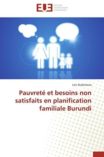 Pauvret? Et Besoins Non Satisfaits En Planification Familiale Burundi