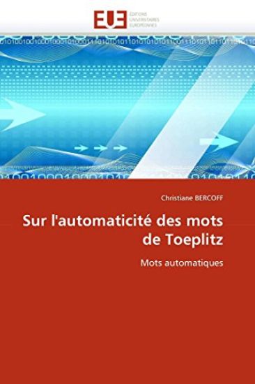 Sur l''automaticit? Des Mots de Toeplitz