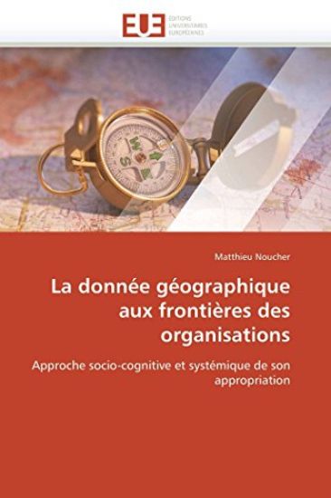 La Donn?e G?ographique Aux Fronti?res Des Organisations