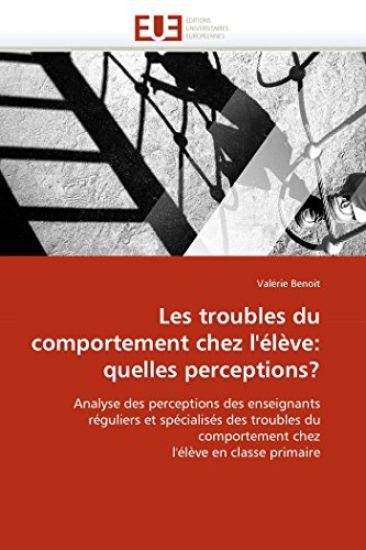 Les Troubles Du Comportement Chez l''?l?ve