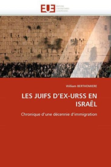 Les Juifs d''ex-Urss En Isra?l