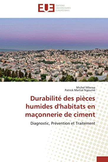 Durabilité Des Pièces Humides d'Habitats En Maçonnerie de Ciment