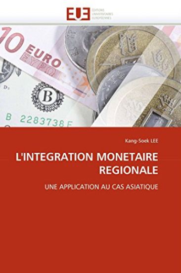 L''integration Monetaire Regionale