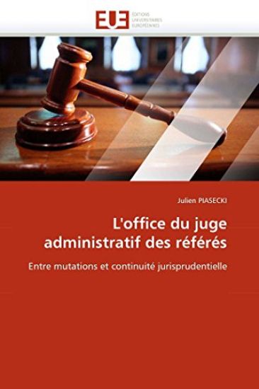 L''office Du Juge Administratif Des R?f?r?s