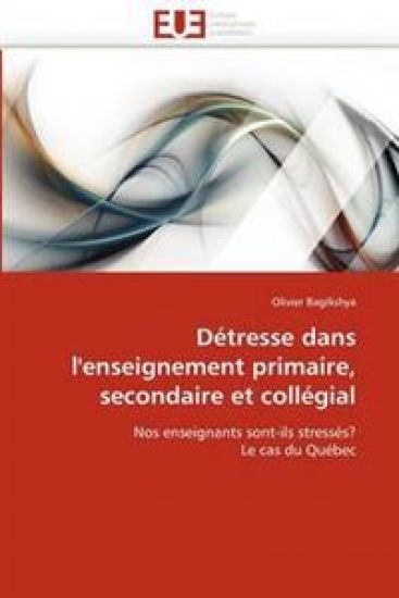 D?tresse Dans l''enseignement Primaire, Secondaire Et Coll?gial