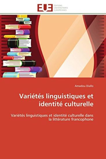 Vari?t?s Linguistiques Et Identit? Culturelle