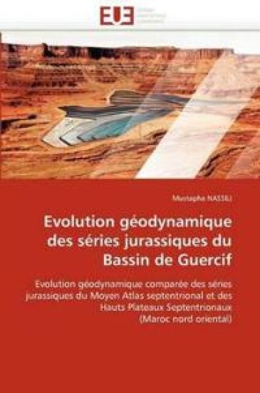 Evolution G?odynamique Des S?ries Jurassiques Du Bassin de Guercif