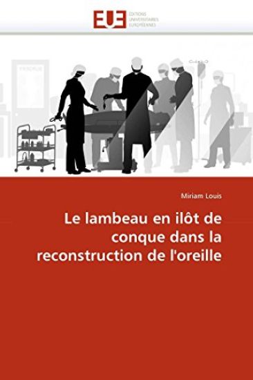 Le Lambeau En Il?t de Conque Dans La Reconstruction de l''oreille