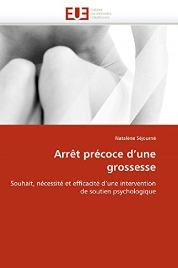 Arr?t Pr?coce d''une Grossesse
