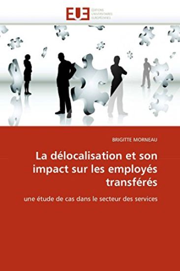 La D?localisation Et Son Impact Sur Les Employ?s Transf?r?s