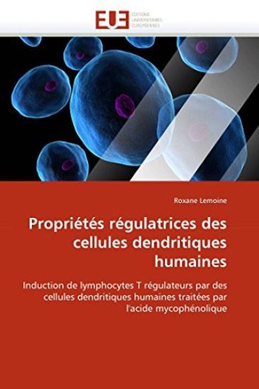 Propri?t?s R?gulatrices Des Cellules Dendritiques Humaines