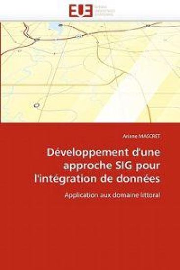 D?veloppement d''une Approche Sig Pour l''int?gration de Donn?es