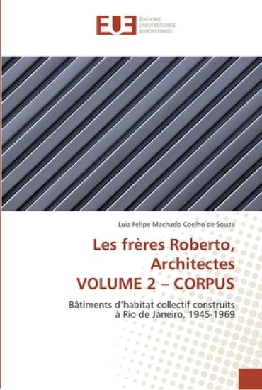 Les frères roberto, architectes volume 2 corpus
