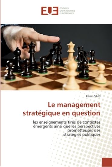 Le management stratégique en question