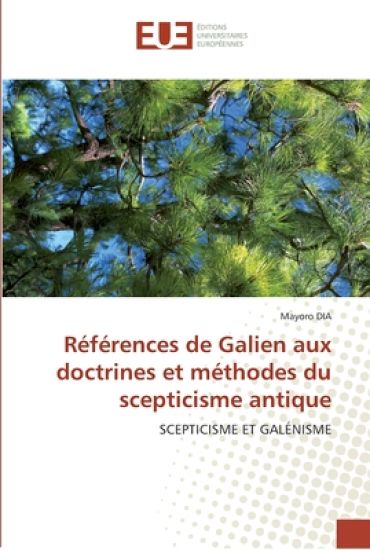Références de galien aux doctrines et méthodes du scepticisme antique