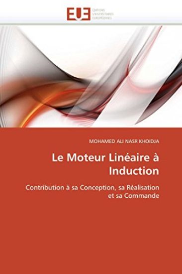 Le Moteur Lin?aire ? Induction