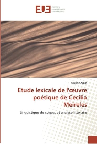 Etude lexicale de l' uvre poétique de cecília meireles