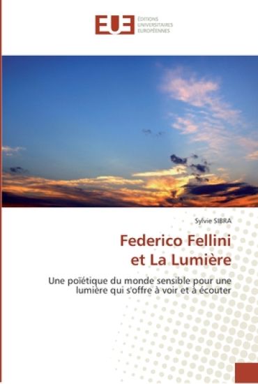 Federico fellini et la lumière