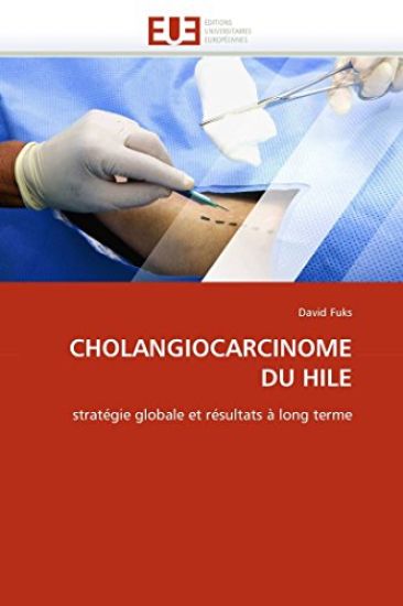 Cholangiocarcinome Du Hile