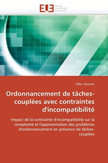 Ordonnancement de T?ches-Coupl?es Avec Contraintes d'Incompatibilit?