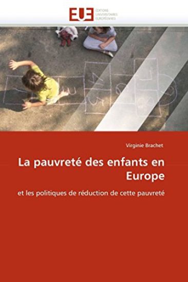 La Pauvret? Des Enfants En Europe