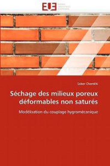 S?chage Des Milieux Poreux D?formables Non Satur?s