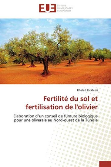 Fertilité du sol et fertilisation de l'olivier