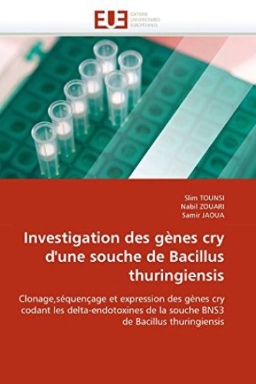 Investigation Des G?nes Cry d''une Souche de Bacillus Thuringiensis