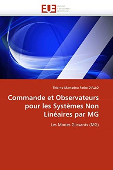 Commande Et Observateurs Pour Les Syst?mes Non Lin?aires Par MG