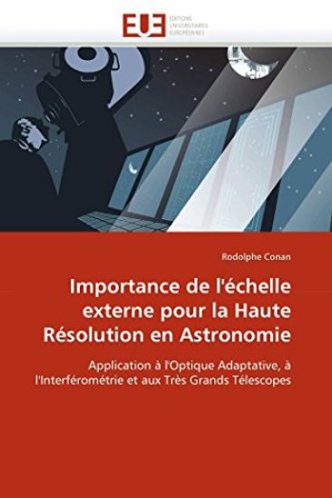 Importance de l''?chelle Externe Pour La Haute R?solution En Astronomie