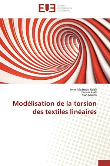 Mod?lisation de la Torsion Des Textiles Lin?aires