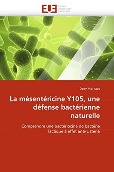 La M?sent?ricine Y105, Une D?fense Bact?rienne Naturelle