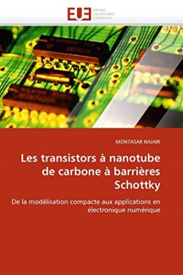 Les Transistors ? Nanotube de Carbone ? Barri?res Schottky