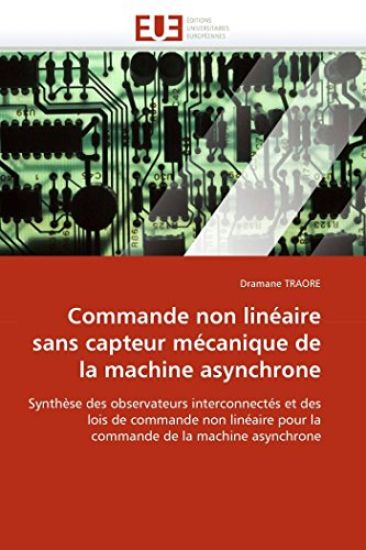 Commande Non Lin?aire Sans Capteur M?canique de la Machine Asynchrone