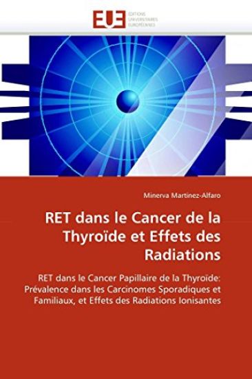 Ret Dans Le Cancer de la Thyro?de Et Effets Des Radiations