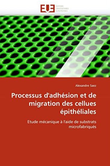 Processus d''adh?sion Et de Migration Des Cellues ?pith?liales