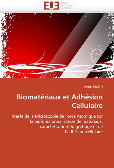 Biomat?riaux Et Adh?sion Cellulaire