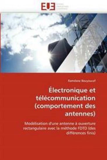 ?lectronique Et T?l?communication (Comportement Des Antennes)