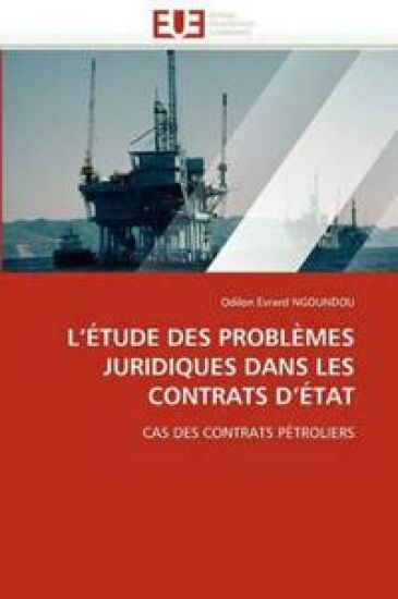 L''étude des problèmes juridiques dans les contrats d''état