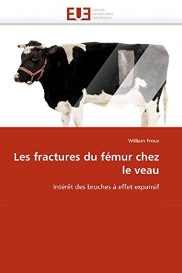 Les Fractures Du F?mur Chez Le Veau