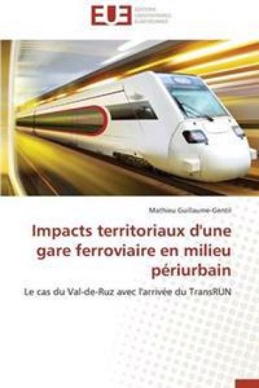 Impacts Territoriaux d'Une Gare Ferroviaire En Milieu P?riurbain